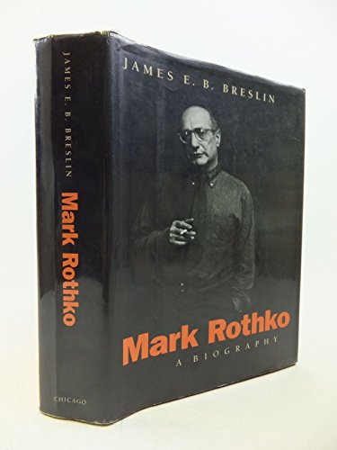 cover image Mark Rothko: A Biography