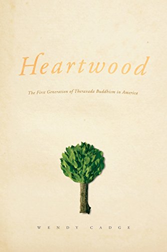 cover image HEARTWOOD: The First Generation of Theravada Buddhism in America