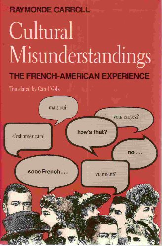 cover image Cultural Misunderstandings: The French-American Experience