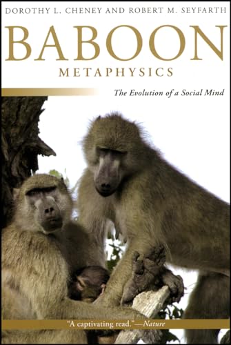 cover image Baboon Metaphysics: The Evolution of a Social Mind