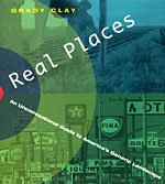 cover image Real Places: An Unconventional Guide to America's Generic Landscape