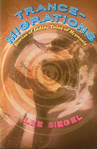 cover image Trance-Migrations: Stories of India, Tales of Hypnosis