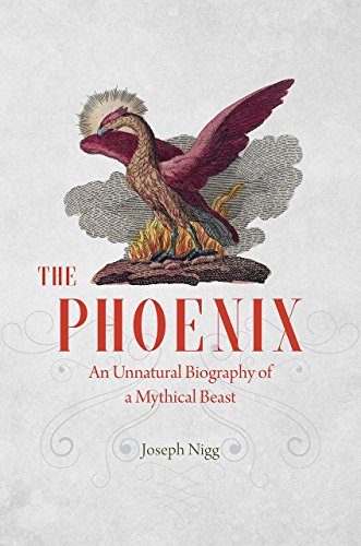 cover image The Phoenix: An Unnatural Biography of a Mythical Beast