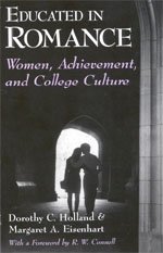 cover image Educated in Romance: Women, Achievement, and College Culture