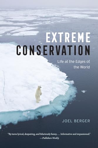 cover image Extreme Conservation: Life at the Edges of the World