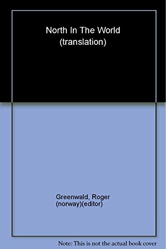 cover image North in the World: Selected Poems of Rolf Jacobsen, a Bilingual Edition