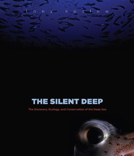 cover image The Silent Deep: The Discovery, Ecology, and Conservation of the Deep Sea