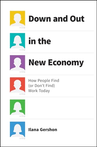 cover image Down and Out in the New Economy: How People Find (or Don’t Find) Work Today