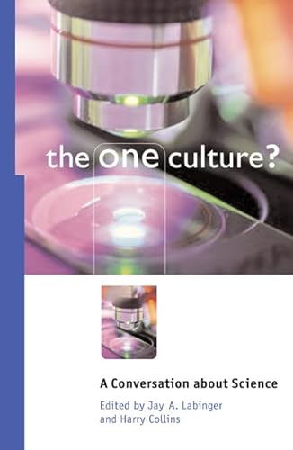 cover image The One Culture?: A Conversation about Science