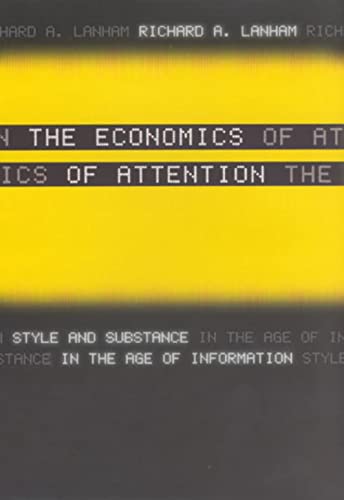 cover image The Economics of Attention: Style and Substance in the Age of Information