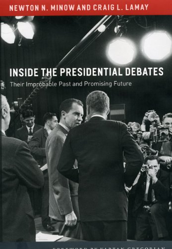 cover image Inside the Presidential Debates: Their Improbable Past and Promising Future