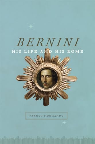 cover image Bernini: His Life and His Rome