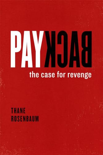cover image Payback: The Case for Revenge