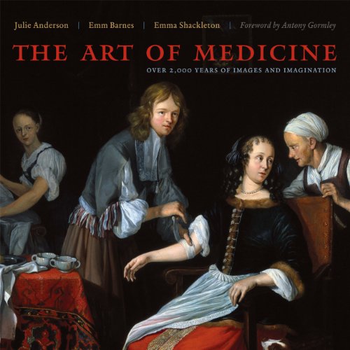 cover image The Art of Medicine: Over 2,000 Years of Images and Imagination
