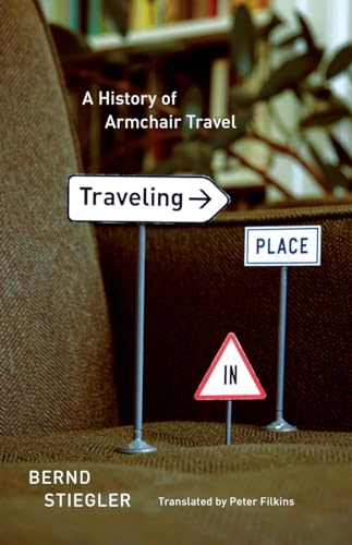 cover image Traveling in Place: A History of Armchair Travel