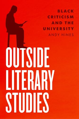 cover image ​Outside Literary Studies: Black Criticism and the University