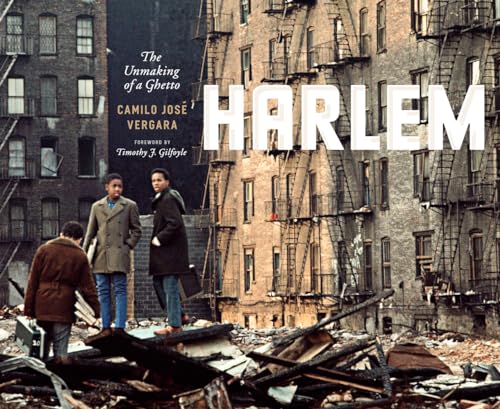 cover image Harlem: The Unmaking of a Ghetto