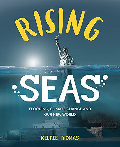cover image Rising Seas: Flooding, Climate Change and Our New World