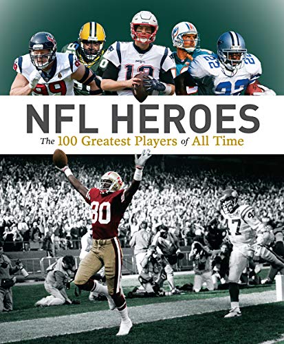 cover image NFL Heroes: The 100 Greatest Players of All Time