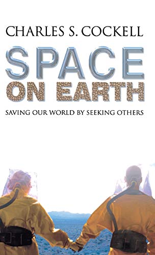 cover image Space on Earth: Saving Our World by Seeking Others