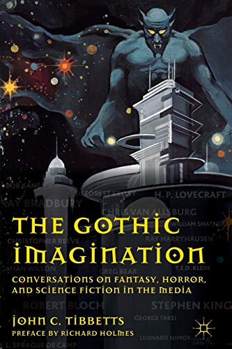 cover image The Gothic Imagination: Conversations on Fantasy, Horror, and Science Fiction in the Media