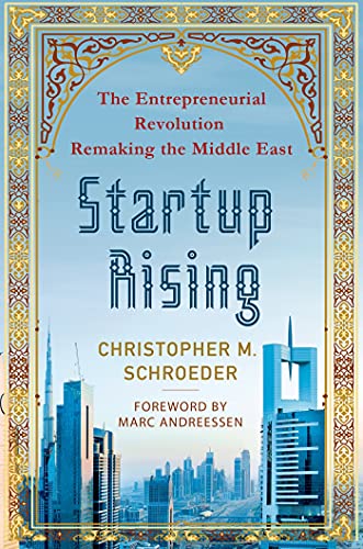 cover image Startup Rising: The Entrepreneurial Revolution Remaking the Middle East