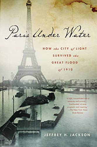 cover image Paris Under Water: How the City of Light Survived the Great Flood of 1910