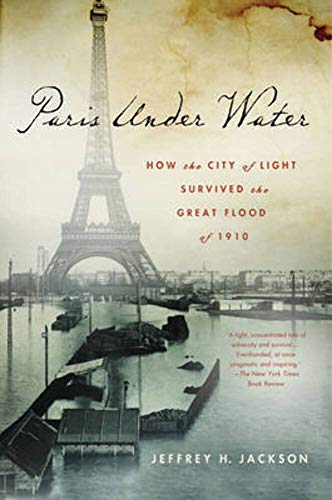 cover image Paris Under Water: How the City of Light Survived the Great Flood of 1910