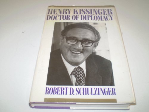 cover image Henry Kissinger: Doctor of Diplomacy