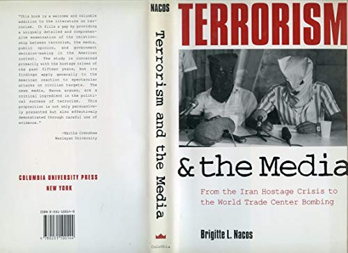 cover image Terrorism and the Media: From the Iran Hostage Crisis to the Oklahoma City Bombing
