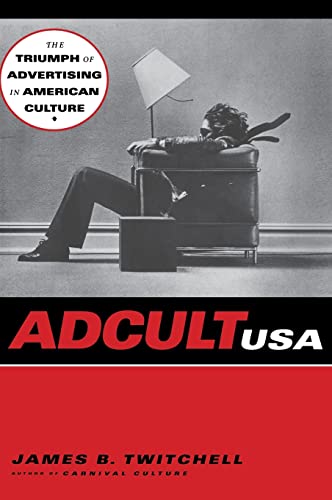 cover image Adcult USA: The Triumph of Advertising in American Culture