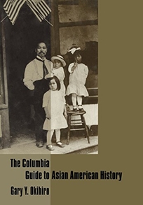 The Columbia Guide to Asian American History
