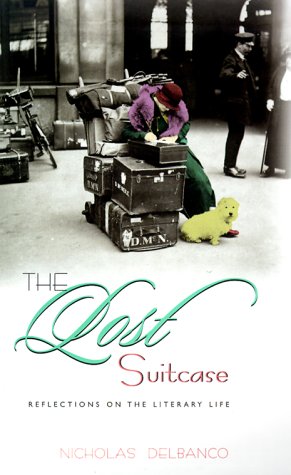 cover image The Lost Suitcase: Reflections on the Literary Life