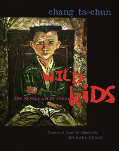 cover image Wild Kids: Two Novels about Growing Up
