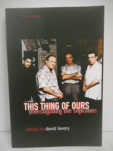 cover image This Thing of Ours: Investigating the Sopranos