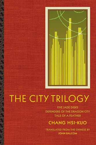 cover image THE CITY TRILOGY: Five Jade Disks, Defenders of the Dragon City, Tale of a Feather