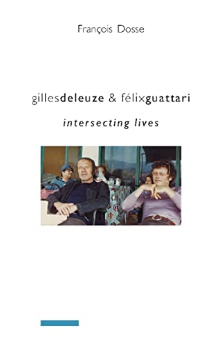 cover image Gilles Deleuze and Flix Guattari: Intersecting Lives