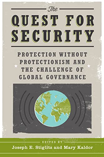 cover image The Quest for Security: Protection Without Protectionism and the Challenge of Global Governance