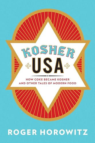 cover image Kosher USA: How Coke Became Kosher and Other Tales of Modern Food