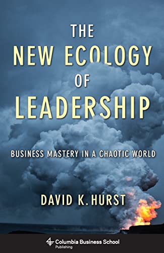 cover image The New Ecology of Leadership: Business Mastery in a Chaotic World