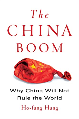 cover image The China Boom: Why China Will Not Rule the World