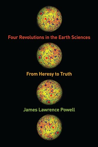 cover image Four Revolutions in the Earth Sciences: From Heresy to Truth
