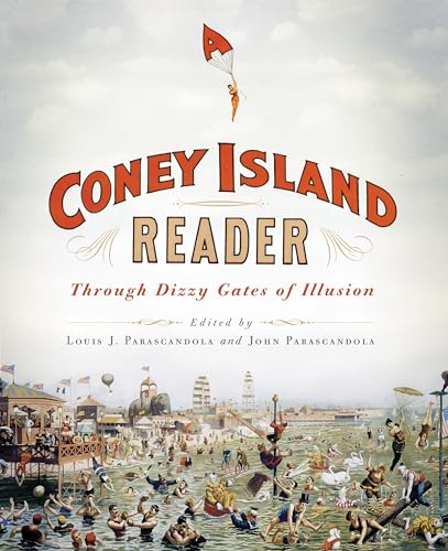 cover image A Coney Island Reader: Through Dizzy Gates of Illusion