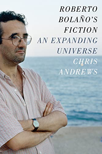cover image Roberto Bolano's Fiction: An Expanding Universe