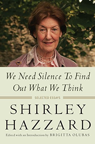 cover image We Need Silence to Find Out What We Think: Selected Essays