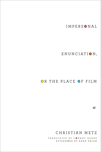 cover image Impersonal Enunciation, or The Place of Film