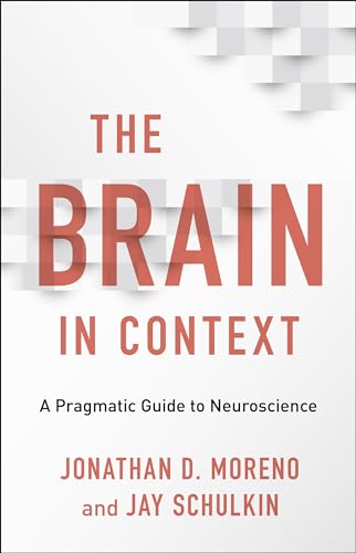 cover image The Brain in Context: A Pragmatic Guide to Neuroscience 