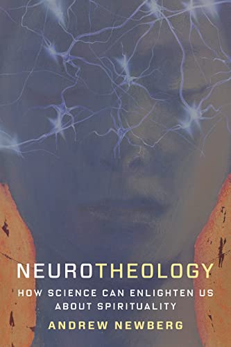 cover image Neurotheology: How Science Can Enlighten Us about Spirituality