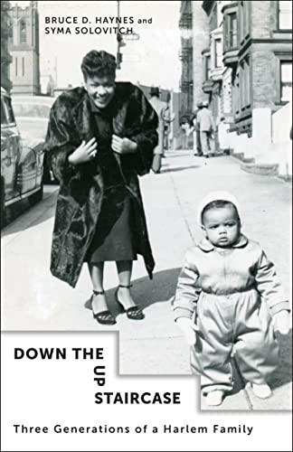 cover image Down the Up Staircase: Three Generations of a Harlem Family