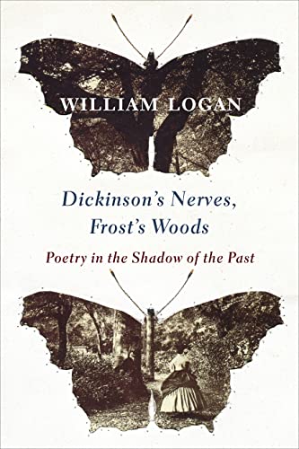 cover image Dickinson’s Nerves, Frost’s Woods: Poetry in the Shadow of the Past 